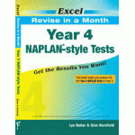 Excel Revise in a Month - Year 4 NAPLAN*-style Tests 
