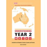 Understanding Year 2 Maths: Australian Curriculum Edition 