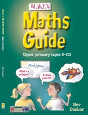 Blake's Maths Guide - Upper Primary 