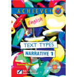 Achieve! English - Text Types, Narrative 1 (Years 7-10)