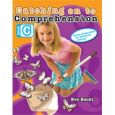 Catching on to Comprehension Book C