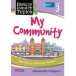 History Inquiry Topics Year 3: My Community