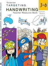 Targeting Handwriting VIC Years 3–6 Teacher Resource Book