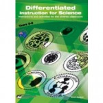 DIFFERENTIATED INSTRUCTION FOR SCIENCE: YEARS 5-8