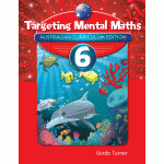 Targeting Mental Maths Year 6 - New Edition for Australian Curriculum